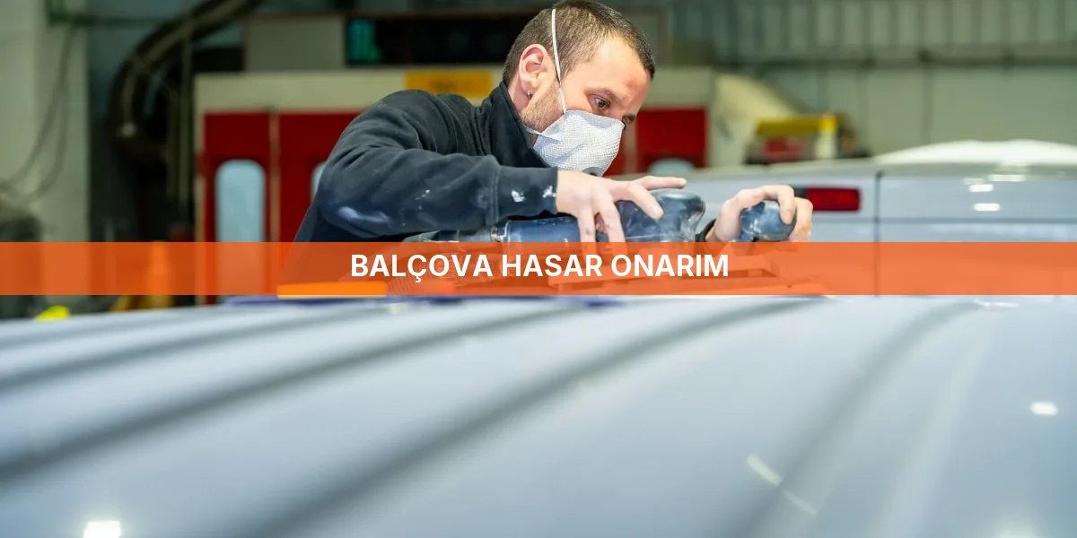 Balçova Hasar Onarım